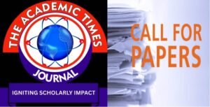 Academic Times Journal Announces 2026 Call for Papers